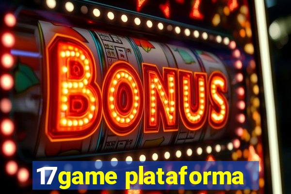 17game plataforma